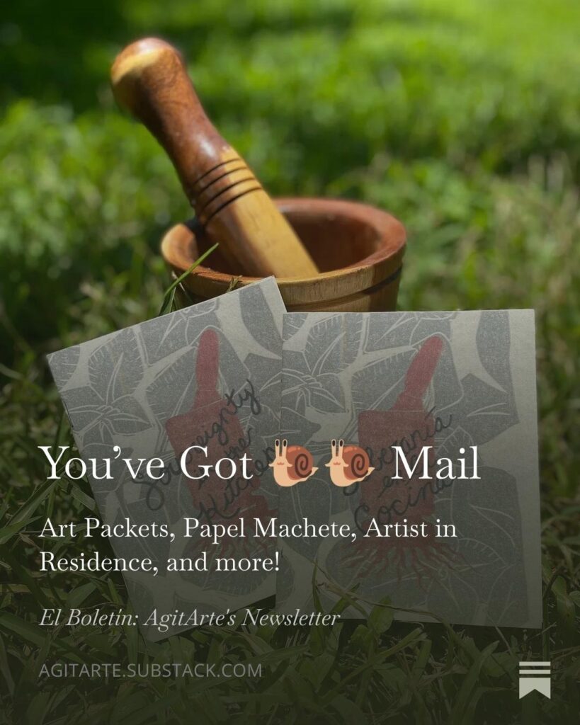 Art Packets, Papel Machete, Artist in Residence, and more!